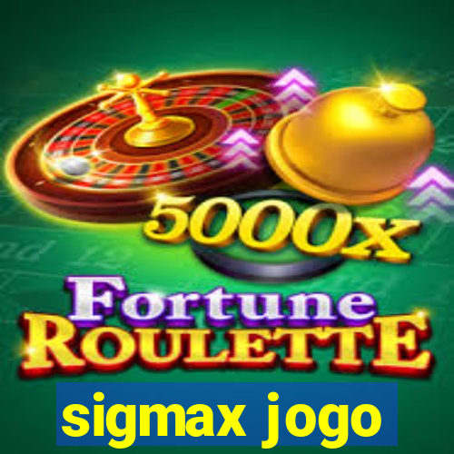 sigmax jogo